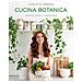 Carlotta Perego - Cucina botanica. Vegetale, buona e consapevole - Foto miniatura 1