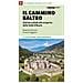 Roberta Ferraris - Il Cammino Balteo. 350 km a piedi alla scoperta della Valle d’Aosta - Foto miniatura 1