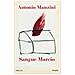 Antonio Manzini - Sangue marcio - Foto miniatura 1