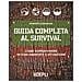Roberto Lorenzani - Guida completa al survival. Come sopravvivere in ogni ambiente e situazione - Foto miniatura 2