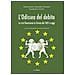 L'odissea del debito. Le crisi finanziarie in Grecia dal 1821 a oggi - Foto miniatura 2