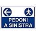 Cartello Segnaletica Alluminio Pedoni A Sinistra Mm 330x500 - Foto miniatura 1