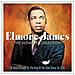 Elmore James - The Ultimate Collection (2 Cd)  - Foto miniatura 1