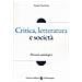 Gianni Turchetta - Critica, letteratura e società. Percorsi antologici - Foto miniatura 1