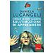 Daniela Lucangeli - Cinque Lezioni Leggere Sull'emozione Di Apprendere - Foto miniatura 2