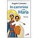 Angelo Comastri - In cammino con Maria. Novena - Foto miniatura 1