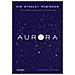 Kim Stanley Robinson - Aurora - Foto miniatura 2