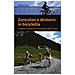 Roberto Russi - Zoncolan e dintorni in bicicletta. I migliori itinerari tra le montagne della Carnia - Foto miniatura 1