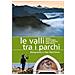 Le valli tra i parchi marguareis e alpi marittime. gesso, vermegnana, pesio, territorio della bisalta - Foto miniatura 1