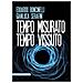Gianluca Serafini, Edoardo Boncinelli - Tempo Misurato Tempo Vissuto - Foto miniatura 1