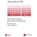 Alessandro Villa - Seeking Sense. Perché Non Possiamo Fare A Meno Di Progettare - Foto miniatura 1