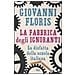 Giovanni Floris - La fabbrica degli ignoranti - Foto miniatura 1