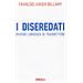 François-Xavier Bellamy - I diseredati ovvero l'urgenza di trasmettere - Foto miniatura 1