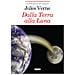 Jules Verne - Dalla Terra Alla Luna. Ediz. Integrale. Con Segnalibro - Foto miniatura 1