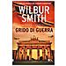 Wilbur Smith - Grido Di Guerra - Foto miniatura 1