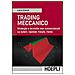 Luca Giusti - Trading meccanico. Strategie e tecniche non convenzionali su Azioni, opzioni, Future, Forex - Foto miniatura 1