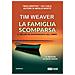 Tim Weaver - La famiglia scomparsa. Le indagini di David Raker. Vol. 13 - Foto miniatura 1