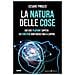Cesare Pirozzi - La Natura Delle Cose. Ciò Che Platone Sapeva Ed Einstein Non Riuscì Mai A Capire - Foto miniatura 1