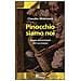 Claudio Widmann - Pinocchio siamo noi. Saggio di psicologia del narcisismo - Foto miniatura 1