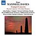 Maxwell Davies Peter - Concerto Per Tromba Concerto Per Ottavino Maxwell's Reel, With Northern Lights - Foto miniatura 1