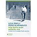 Licia Pinelli - Una storia quasi soltanto mia - Foto miniatura 2
