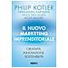 Philip Kotler - Il nuovo marketing imprenditoriale. Creatività, innovazione, sostenibilità - Foto miniatura 1