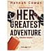 Hannah Cowan - Her greatest adventure. Greatest love. Ediz. italiana. Vol. 2 - Foto miniatura 1