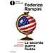 Federico Rampini - La seconda guerra fredda. Lo scontro per il nuovo dominio globale - Foto miniatura 1