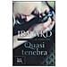 J. R. Ward - Quasi tenebra. La confraternita del pugnale nero. Vol. 2 - Foto miniatura 1