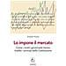 Daniele Perrotti - Lo Impone Il Mercato. Come I Nostri Governanti Hanno Stravolto I Principi Costituzionali - Foto miniatura 1