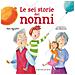 Sara Agostini - Le Sei Storie Dei Nonni. Ediz. A Colori - Foto miniatura 1