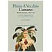 Plinio Il Vecchio - L'umano (storia Naturale, Libro Vii). Con Testo Latino A Fronte - Foto miniatura 1