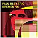 Audio Cd Paul Bley Trio - Bremen '66 - Foto miniatura 1