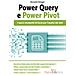 Alessandra Salvaggio - Powerquery E Powerpivot. I Nuovi Strumenti Di Excel Per L'analisi Dei Dati - Foto miniatura 1