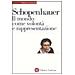 Arthur Schopenhauer - Il mondo come volontà e rappresentazione - Foto miniatura 3
