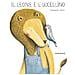 Marianne Dubuc - Il leone e l'uccellino. Ediz. a colori - Foto miniatura 2