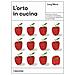 Lucy Mora - L'orto In Cucina - Foto miniatura 1