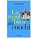 Guia Soncini - La repubblica dei cuochi - Foto miniatura 1