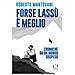 Roberto Mantovani - Forse E' Meglio Lassu' - Cronache Da Un Mondo Sospeso - Disponibile dal 28/11/2018 - Foto miniatura 1