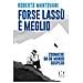 Roberto Mantovani - Forse E' Meglio Lassu' - Cronache Da Un Mondo Sospeso - Disponibile dal 28/11/2018 - Foto miniatura 2