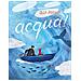 Olga Fadeeva - Acqua! Ediz. Illustrata - Foto miniatura 1