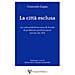 Giancarlo Zappa - La Città Esclusa. La Comunità Bresciana Di Fronte Al Problema Penitenziario Nel Secolo Xix - Foto miniatura 1