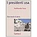Ferdinando Fasce - I presidenti USA. Due secoli di storia - Foto miniatura 1