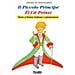 Antoine De Saint-Exupery - Il Piccolo Principe. El Cit Prinsi. Testo Italiano E Piemontese - Foto miniatura 2