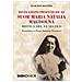 Claudia Matera - Rivelazioni Profetiche Di Suor Maria Natalia Magdolna. Mistica Del Xx Secolo - Foto miniatura 2