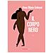 Anna Maria Gehnyei - Il Corpo Nero - Foto miniatura 1