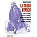 Daniele Palazzo - La Banda Franco. Conflitto Civile, Strategie Criminali, Mobilitazione Politica Nel Mezzogiorno Interno (1860-1865) - Foto miniatura 1