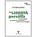 Vittorio Soana - La libertà è una persona. Lettura degli accadimenti attraverso il Vangelo - Foto miniatura 1