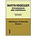 Martin Heidegger - Introduzione Alla Metafisica - Foto miniatura 1
