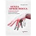 Lilia Angela Cavallo - Senza Aprir Bocca. Il Dizionario Dei Gesti-gesture Dictionary-dictionnaire Des Gestes. Ediz. Illustrata - Foto miniatura 1